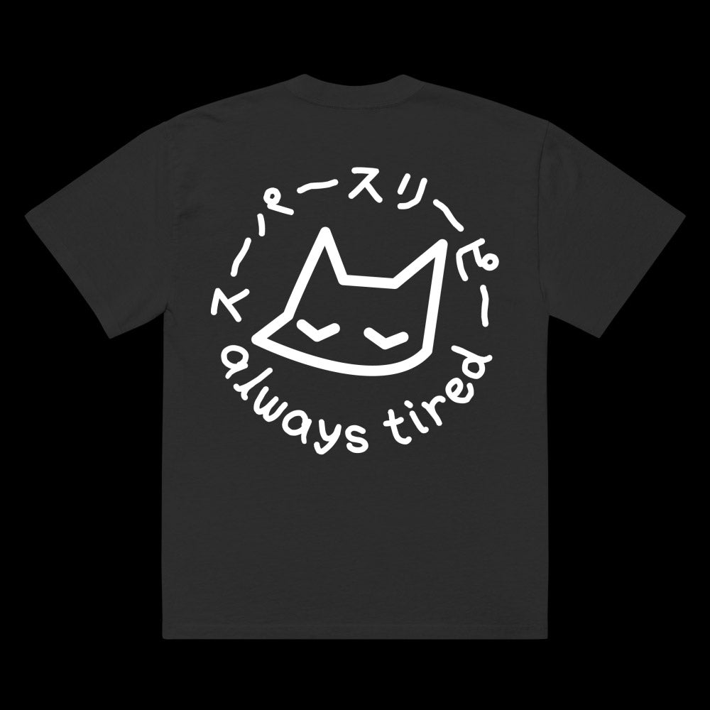 always tired ~ oversized faded t-shirt - triple cat deluxe
