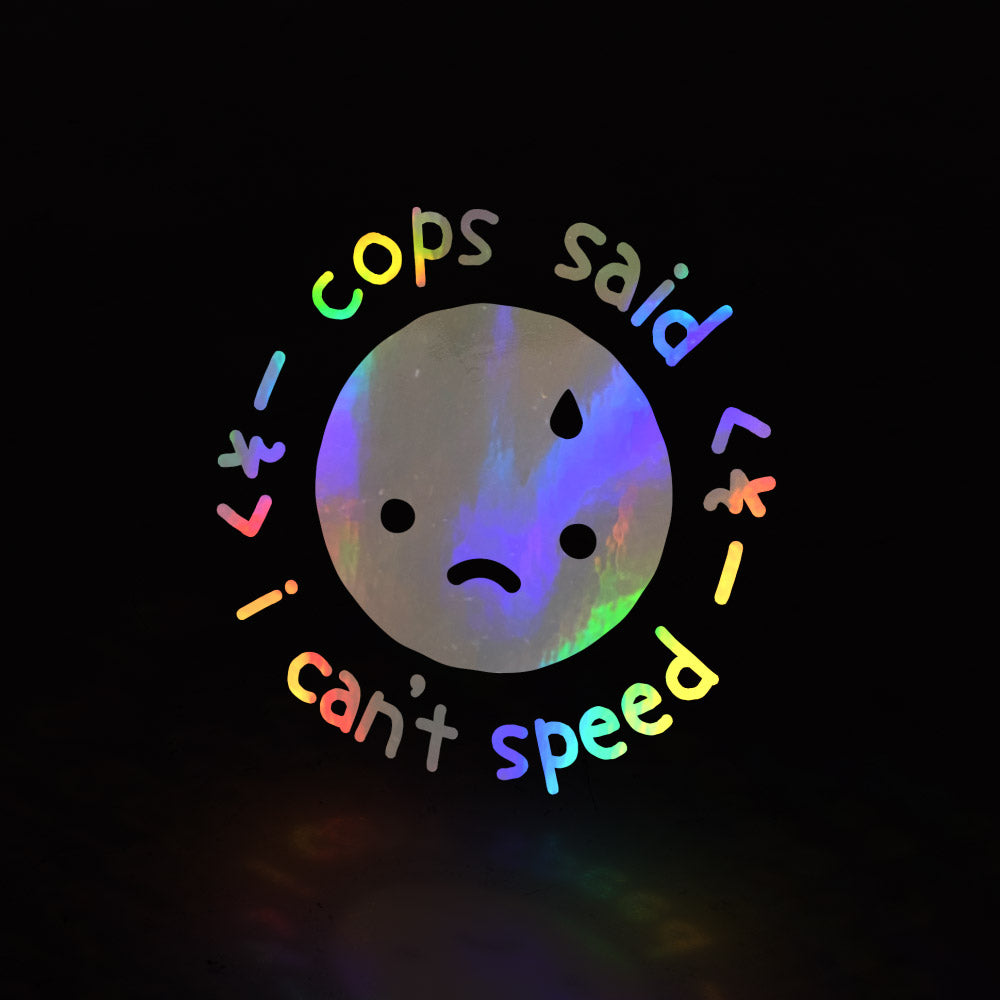 cops said i can't speed (decal) - triple cat deluxe