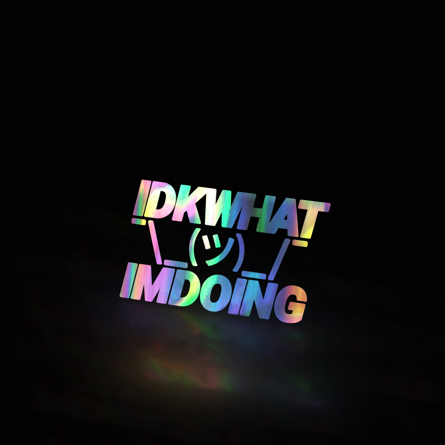 IDK WHAT IM DOING ¯\_(ツ)_/¯ (decal) - triple cat deluxe