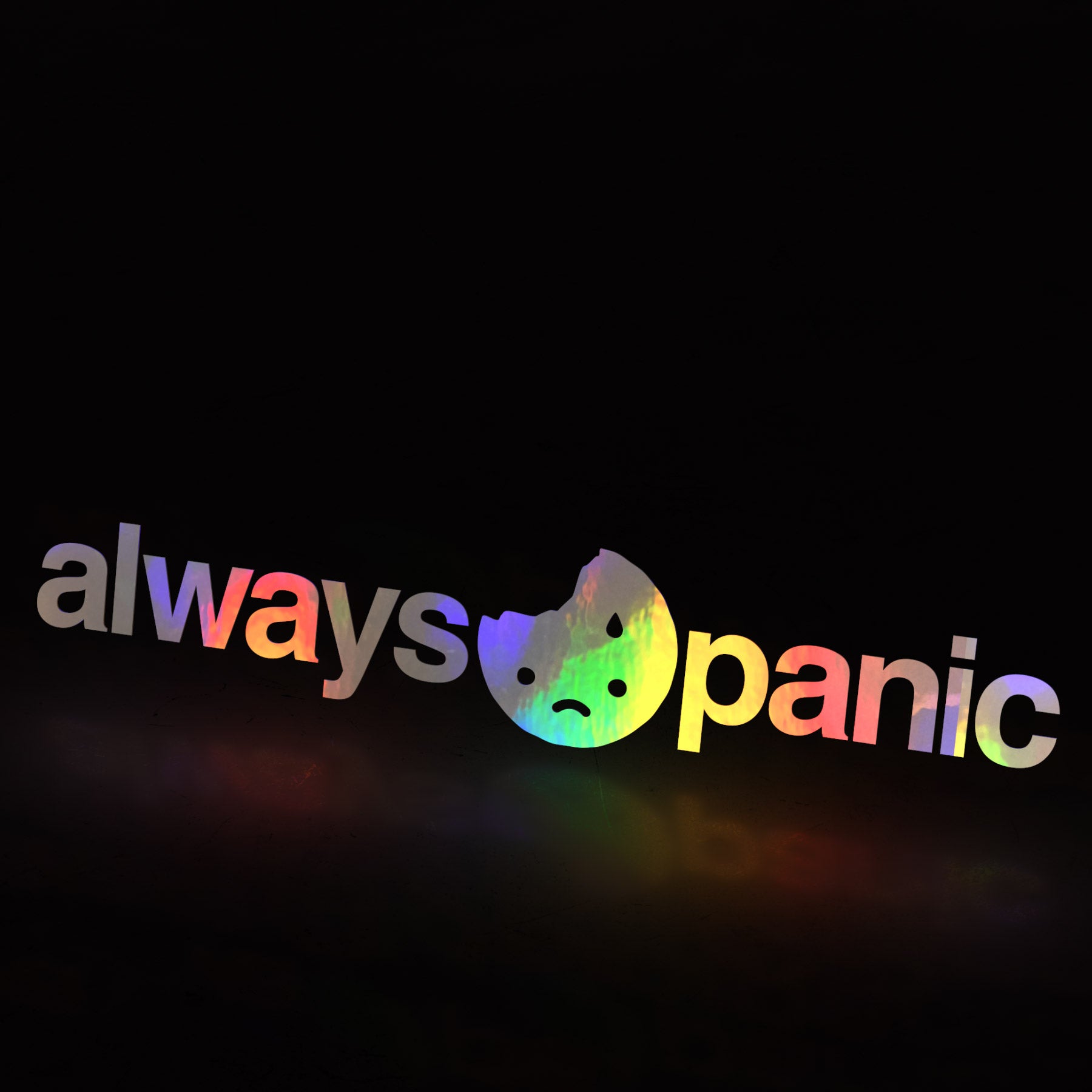 always panic 😰  (decal) - triple cat deluxe