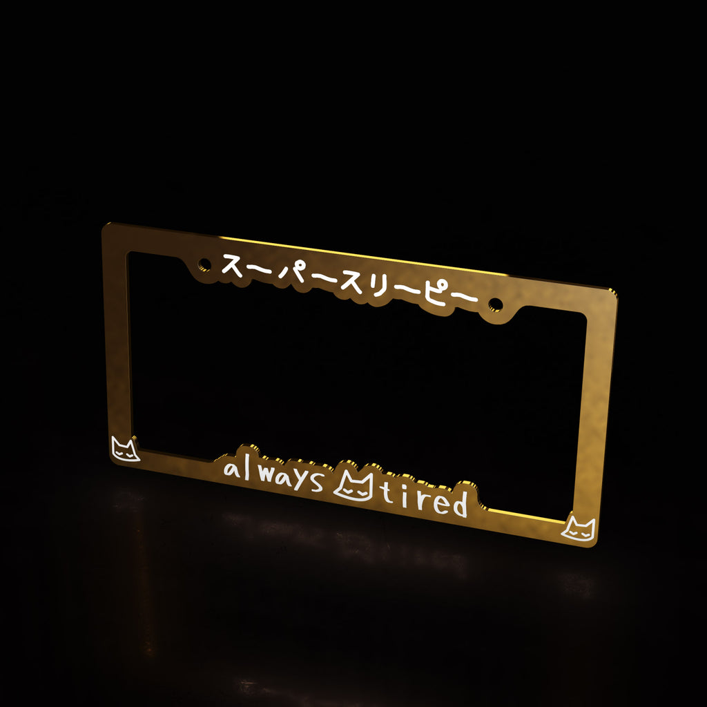 always tired - license plate frame (gold) - triple cat deluxe