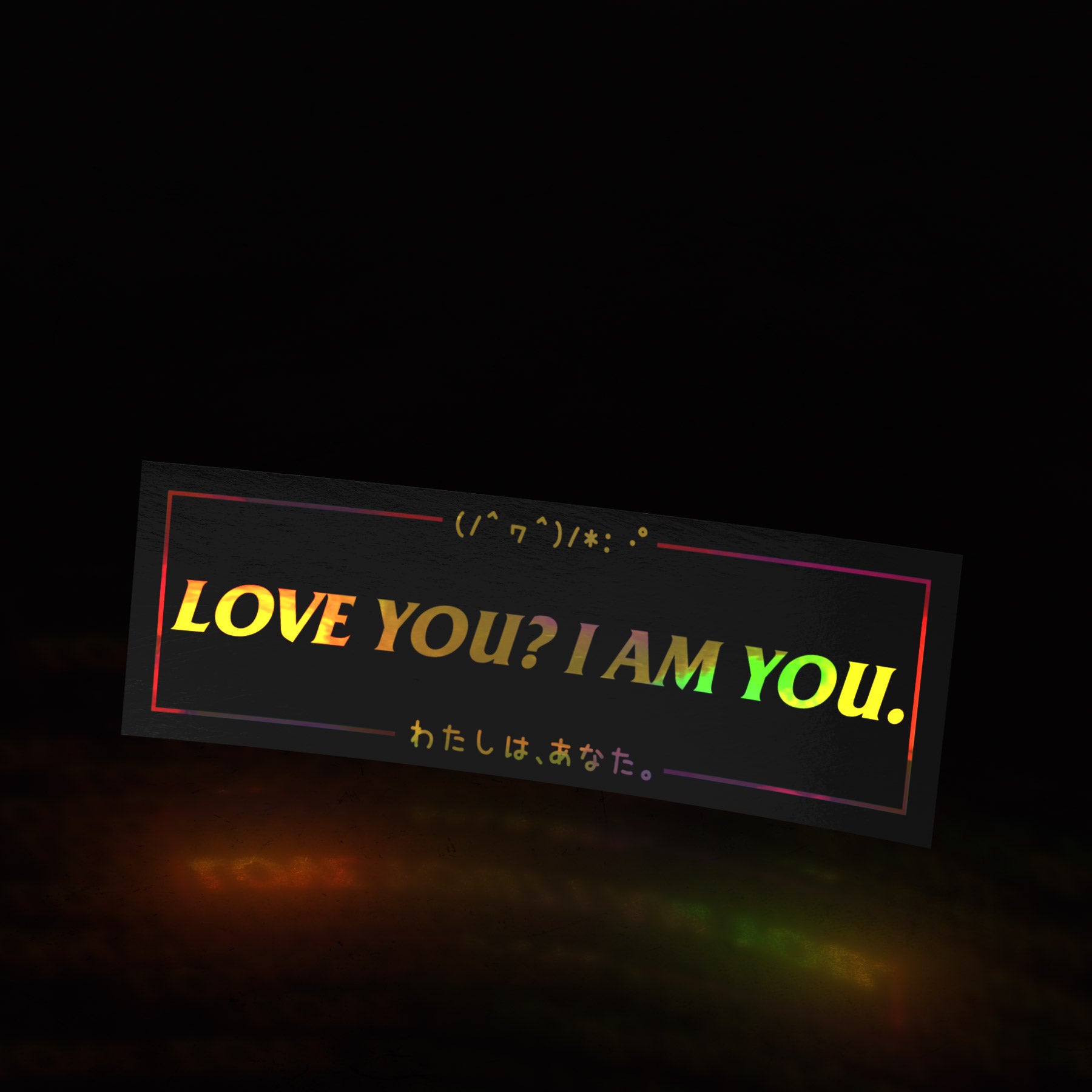love you? i am you. (sticker) - triple cat deluxe